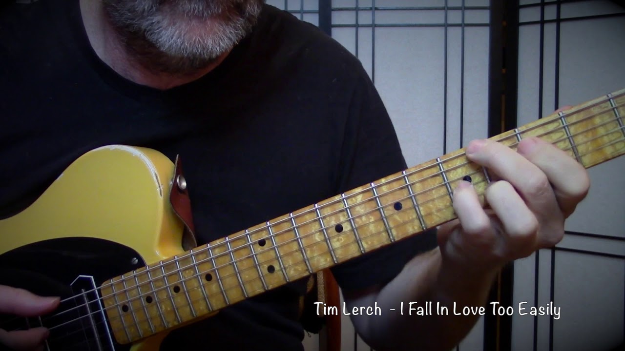 Tim Lerch  - I Fall In Love Too Easily