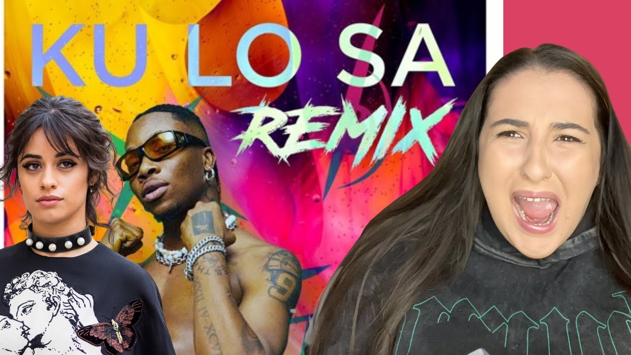 Just Vibes Reaction / Oxlade ft Camila Cabello - Ku Lo Sa Remix