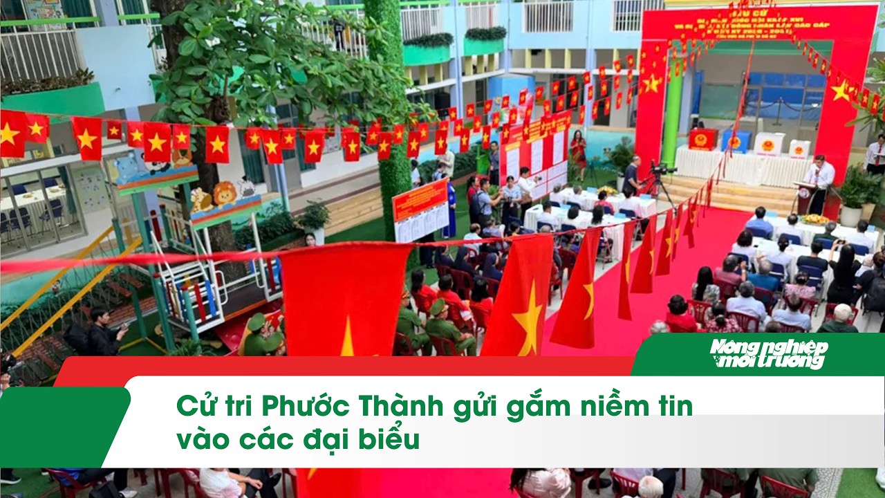 Cử tri Phước Thành gửi gắm niềm tin vào các đại biểu