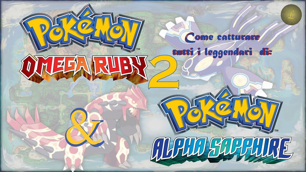 (Pt. 2) Come Catturare tutti i Leggendari di Pokémon Rubino Omega & Alpha Zaffiro