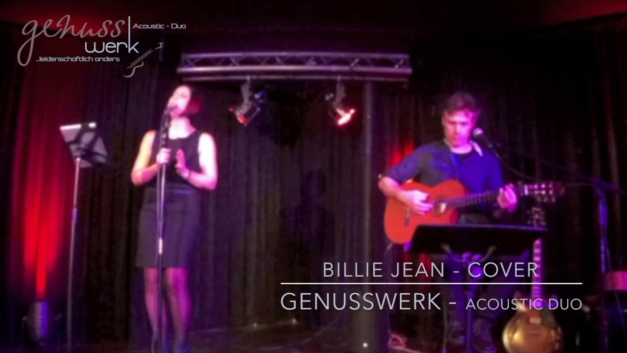 Billie Jean (Michael Jackson) - Acoustic-Cover - GENUSSWERK Duo