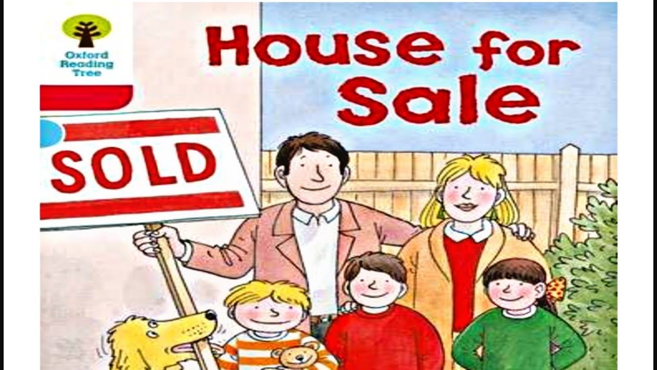 House for sale story | Oxford Reading tree stage 4 | Biff Chip and Kipper Stories