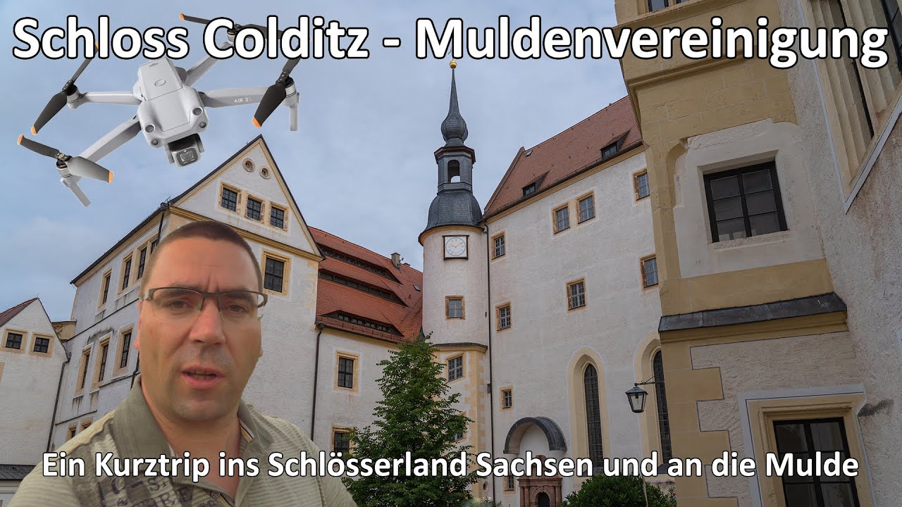Zu Besuch im Schloss Colditz - Unterwegs an der Muldenvereinigung in Sermuth - Fotowalk - Videowalk