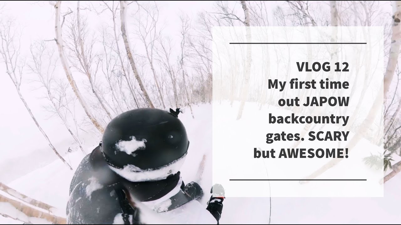 Ski Niseko 2019/20 | VLOG 12: First time out backcountry gates in JAPOW!