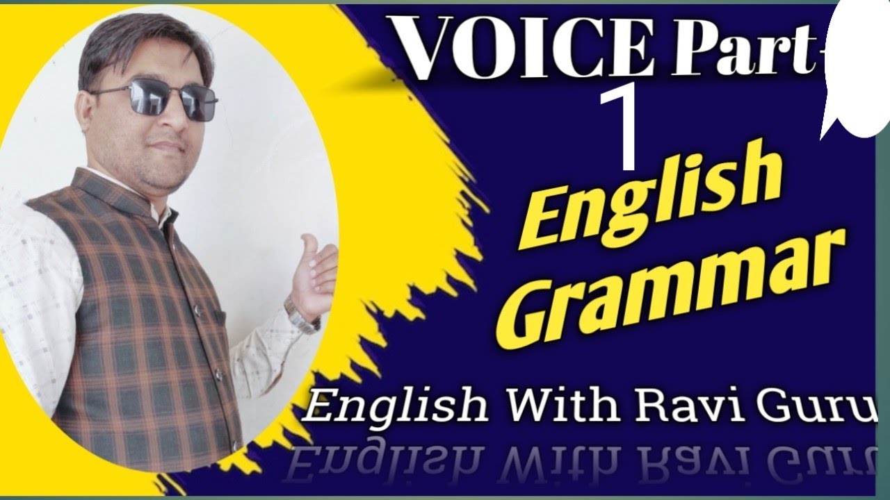Voice in English grammar | Voice part 1 | English with Ravi Guru | what is voice |