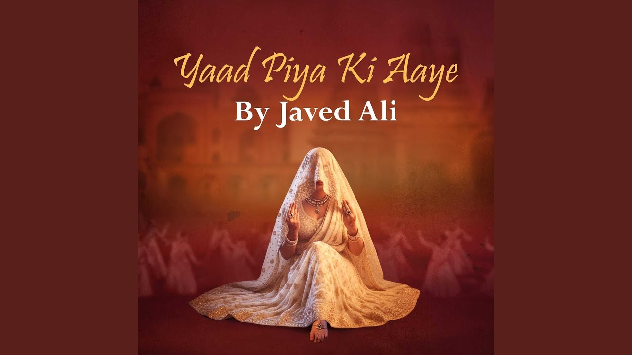 Yaad Piya Ki Aaye