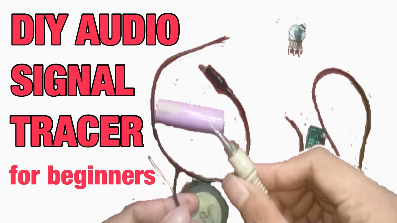 DIY AUDIO SIGNAL TRACER - malaking tulong ito lalo na sa mga beginner