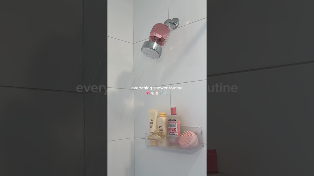 Everything shower routine 🎀 