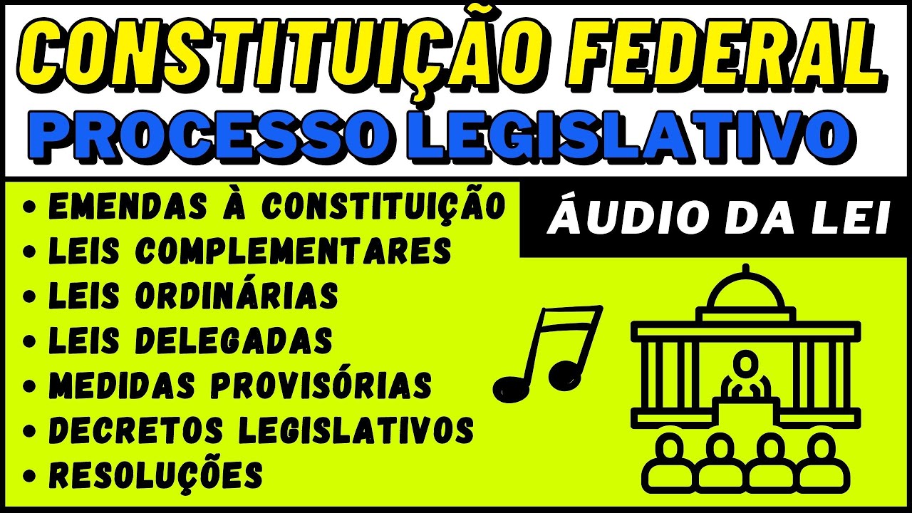 CF em &aacute;udio - Processo Legislativo - Emenda a Constitui&ccedil;&atilde;o Art. 59 ao 75