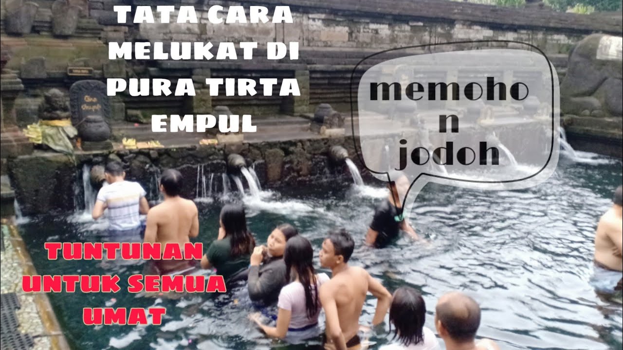 Tata cara melukat  di pura tirta empul . tekun pasti bisa merasakan sensasinya 