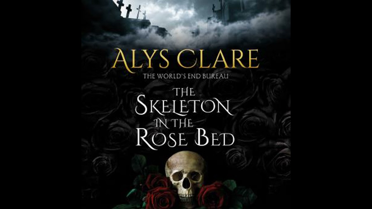 Skeleton in the Rose Bed - Alys Clare
