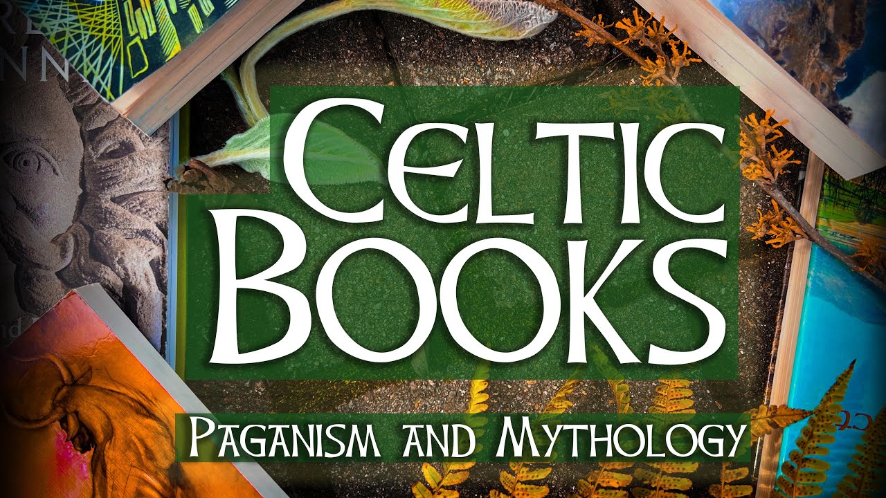 Celtic Paganism and Mythology | My Book and Source Material Recommendations