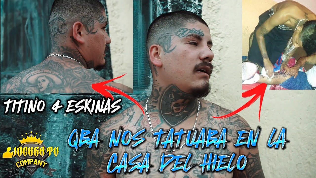 ¡Qba Nos Tatuaba En La Casa Del Hielo! Titino 4 Eskinas Y La Historia De Sus Tatuajes
