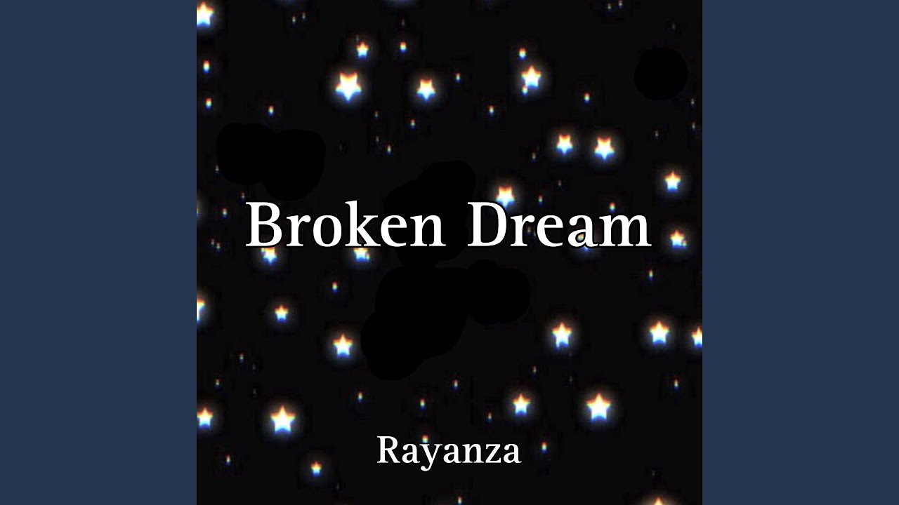 Broken Dream