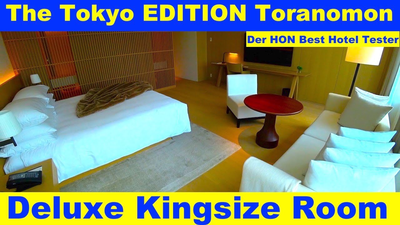 Tokyo EDITION Toranomon (Review & Tour of Room) The Hotel Inspector #hotelinspector
