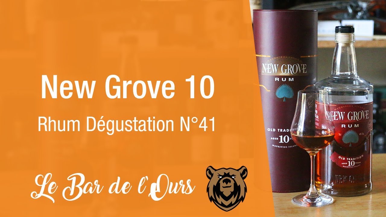 New Grove 10 ans - Rhum dégustation N°41