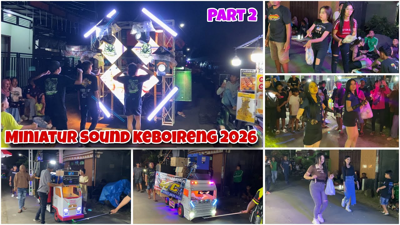 PAWAI MINIATUR SOUND DESA KEBOIRENG BESUKI TULUNGAGUNG 2026 PART 2 || full dancer 