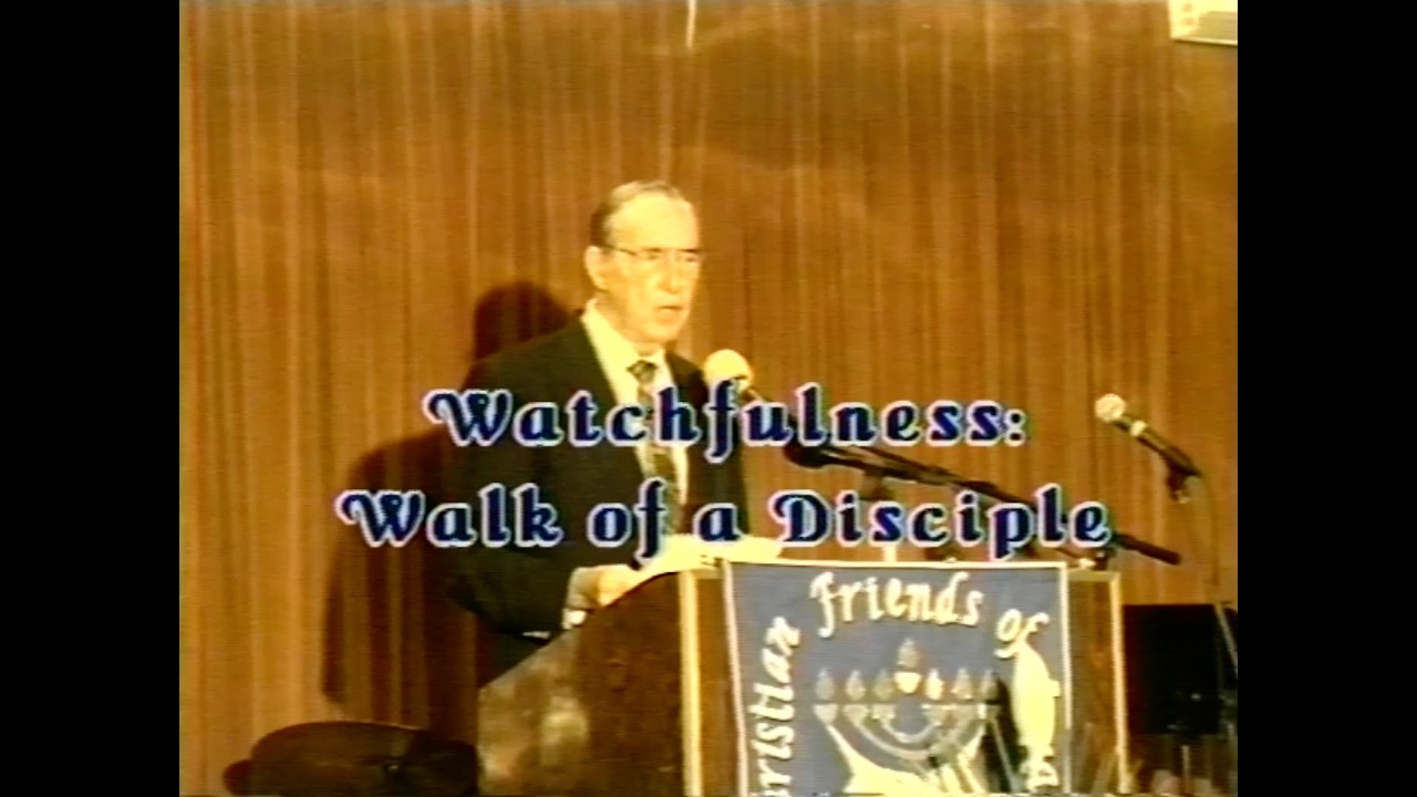 Watchfulness - The Walk of a Disciple - Derek Prince