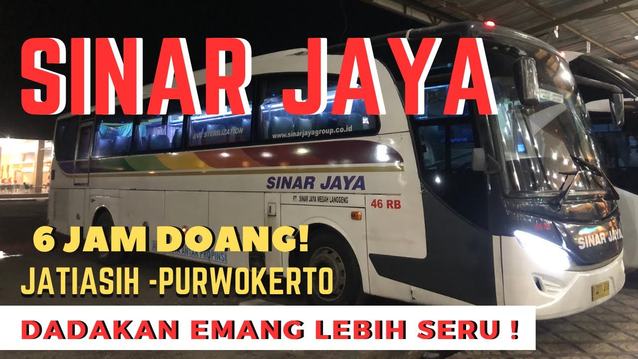 TRIP BUS SINAR JAYA PURWOKERTO