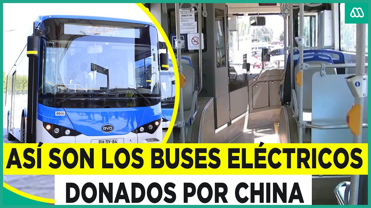 Con aire acondicionado y Wi-Fi: China dona flota de buses eléctricos para traslados a Colina