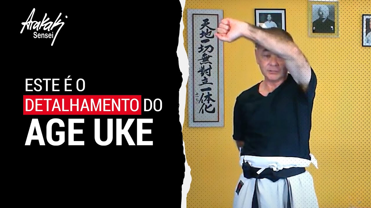 ESTE É O DETALHAMENTO DO AGE UKE | Helio Arakaki Sensei