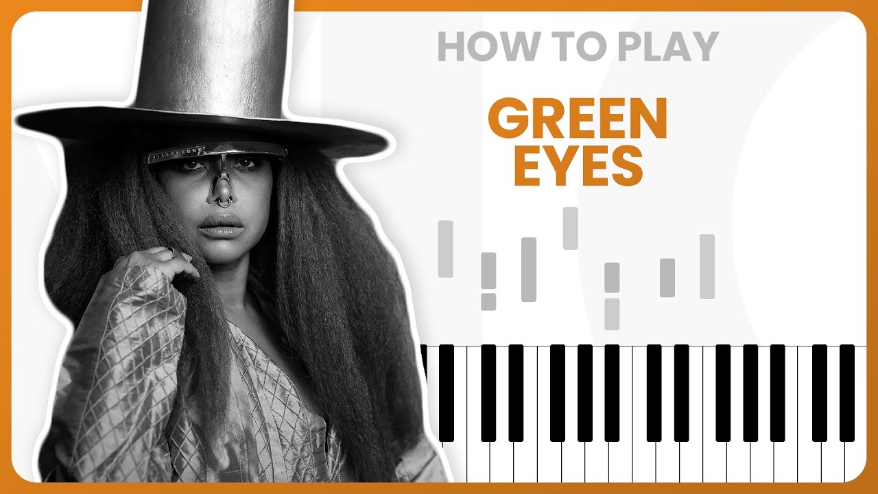 How To Play Green Eyes By Erykah Badu On Piano - Piano Tutorial (Part 1)