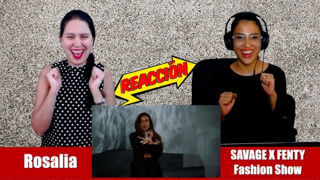 ROSALÍA - Relación remix, TKN Live SAVAGE X FENTY Fashion Show Reacción