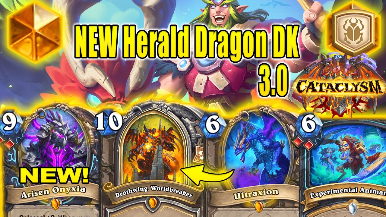 NEW Herald Dragon DK 3.0 Deck Is The Best To Craft Right Now At Expansion CATACLYSM | Hearthstone