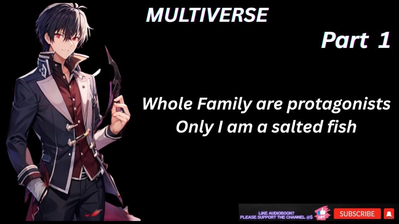 The Whole Family Are Protagonists, Only I'm a Salted Fish