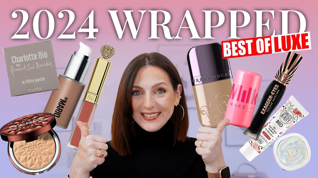 BEST OF MAQUILLAGE LUXE 2024 : C'est le moment du grand bilan!