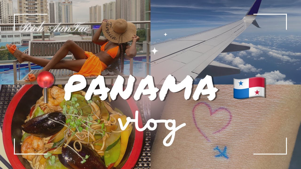 My Trip To Panama was Amazing! | 💸 Rich AunTae 🥂🇵🇦✈️✨