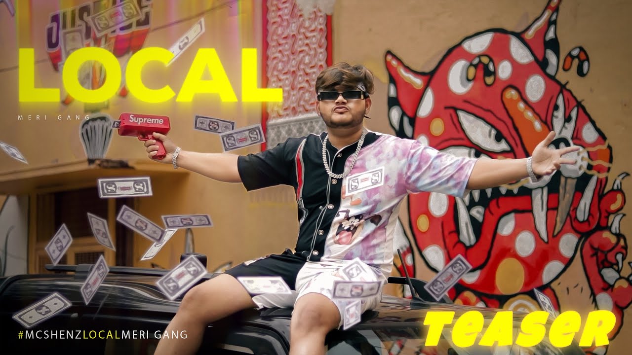 MC SHENZ - LOCAL MERI GANG (OFFICIAL TEASER )