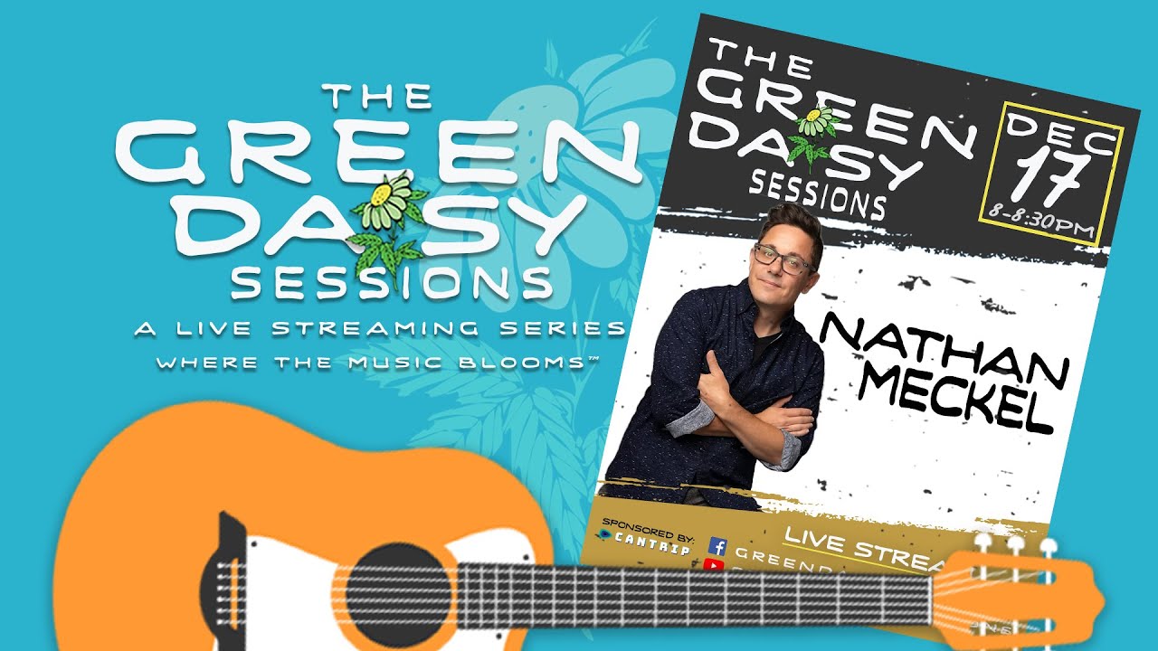 Nathan Meckel - Green Daisy Sessions - Episode #6