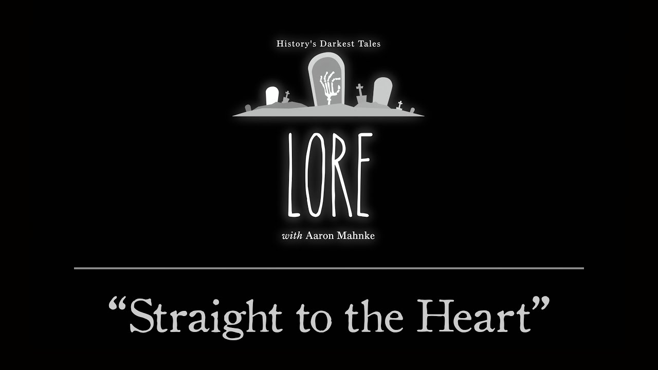Lore: Straight to the Heart