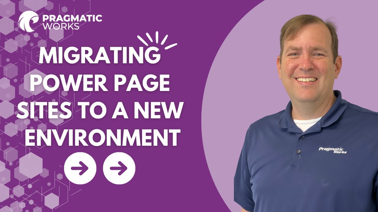 Migrating Power Page Sites to a New Environment