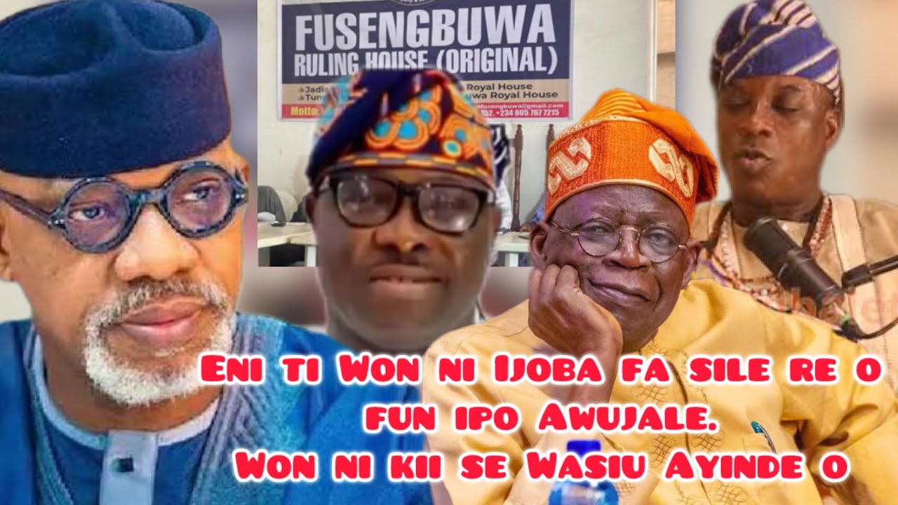 Ipo Awujale: Awon Afobaje Ijebu lawon ko fara mo eni ti won mu wa lati Abuja, won gbena woju gomina