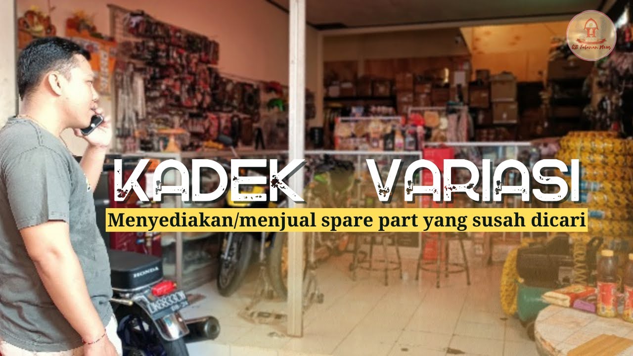 KADEK VARIASI MOTOR KLUNGKUNG - Menyediakan dan menjual spare part motor 2/4 tak yang susah di cari