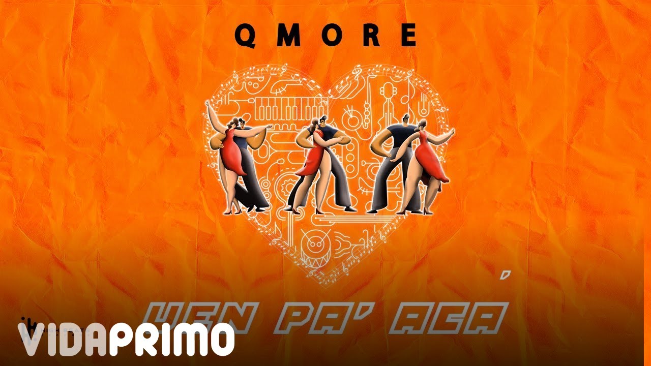 QMore - Ven Pa' Acá (Video Lyric) | Guaracha Nueva