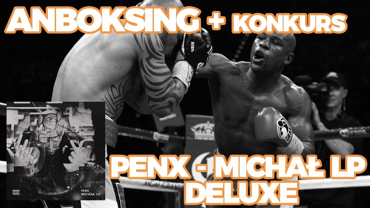 Unboxing - PENX - MICHAŁ LP - WERSJA DELUXE + KONKURS