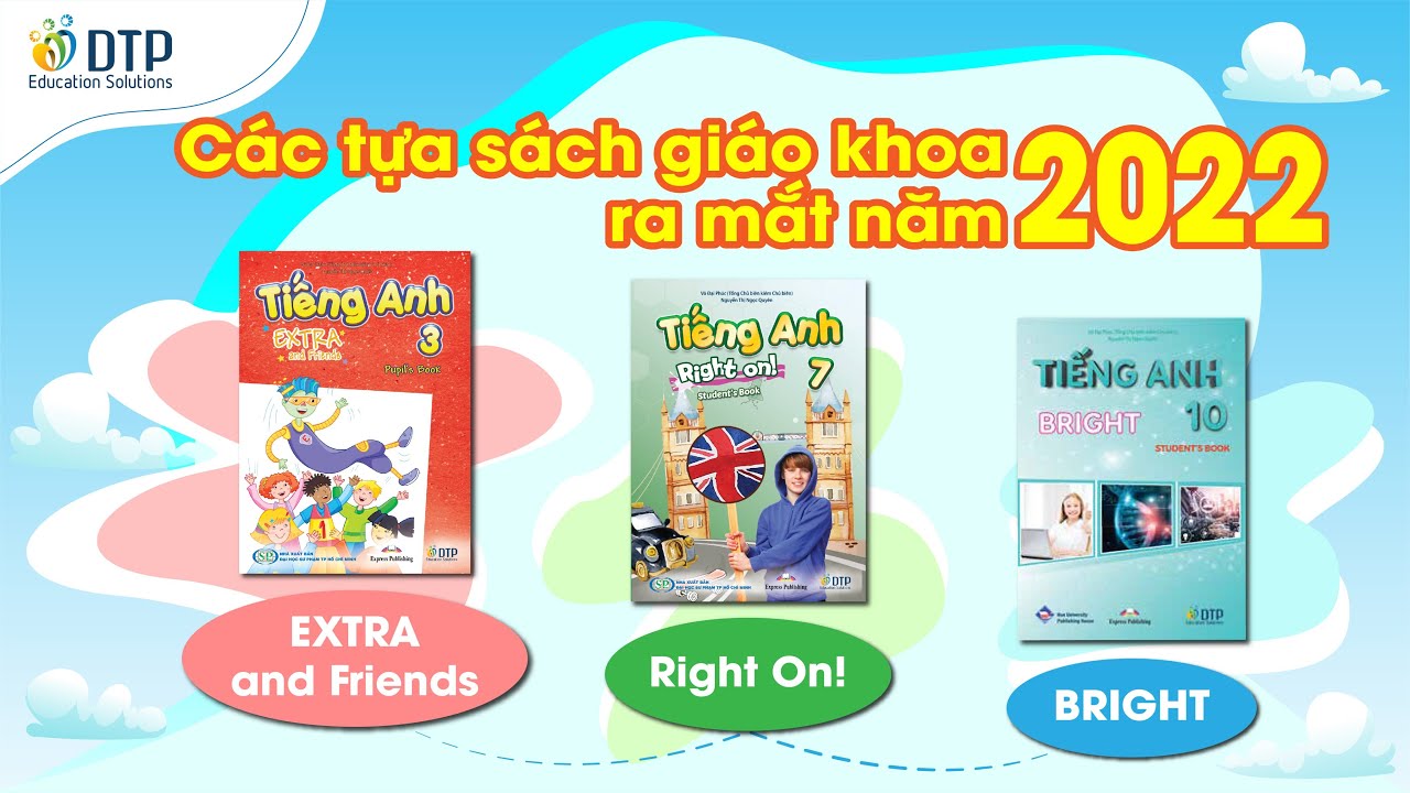 Giới thiệu Series sách giáo khoa Tiếng Anh EXTRA and Friends, Right On!, Bright