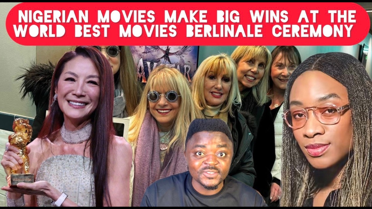 Nigerian movies Make Shocking Success At the World Best Movies Berlinale Ceremony