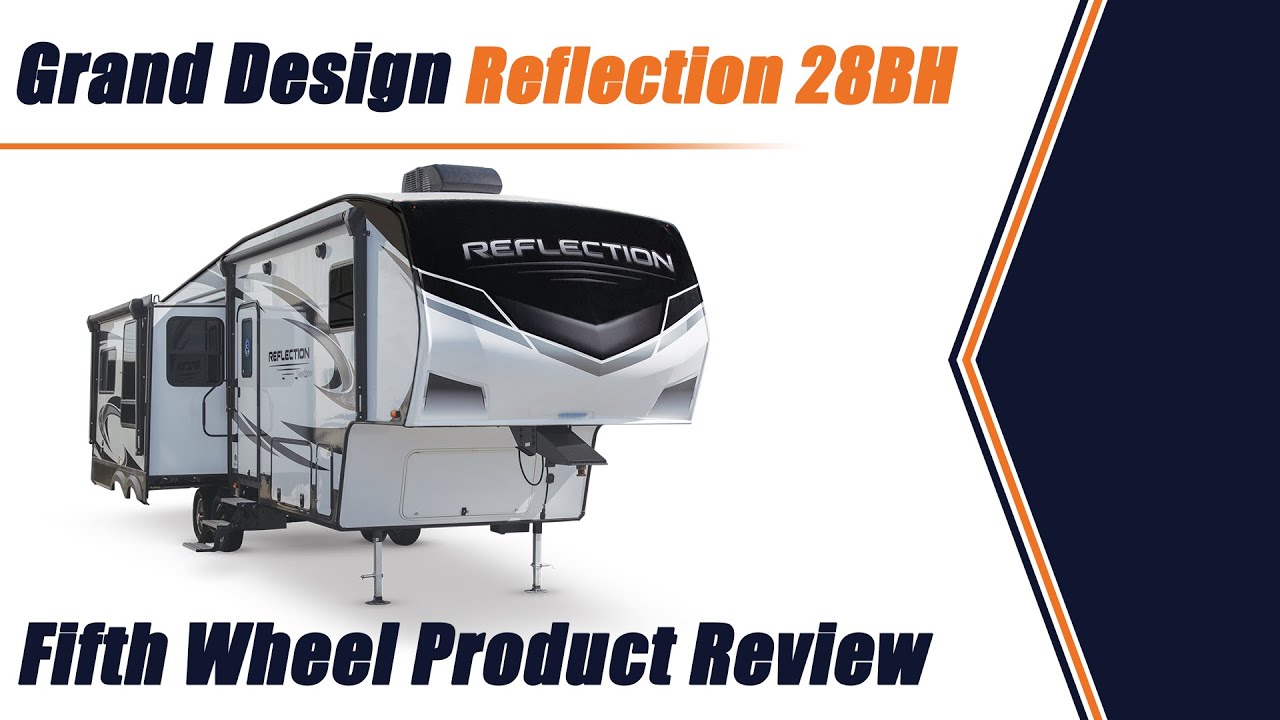 2021 Grand Design Reflection 28BH Overview | Great RV for Families!