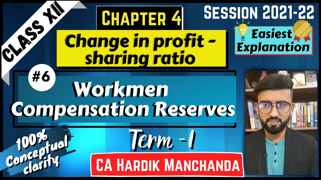 Treatment of Workmen Compensation Reserve | Change in PSR | Class 12 | Accounts | Chapter 4 |