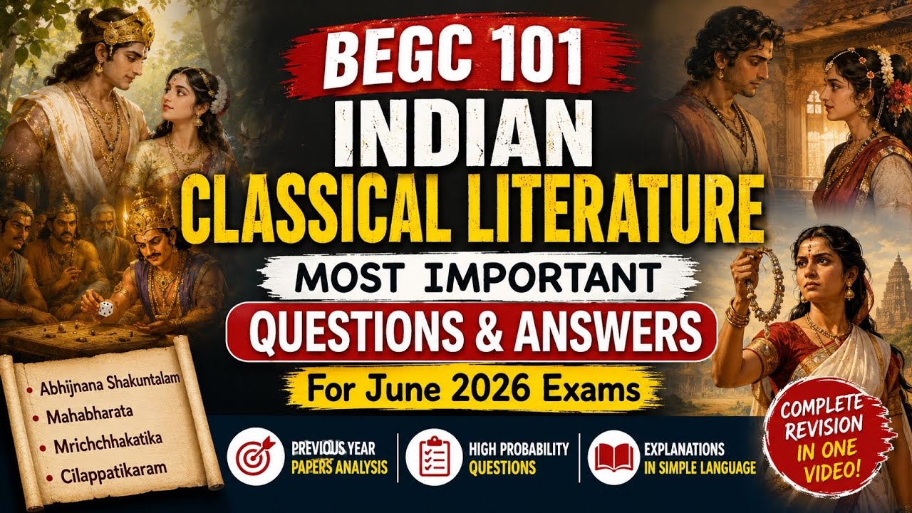 BEGC 101 Indian Classical Literature Most Important Questions & Answers 2026 | IGNOU June 2026 Exam