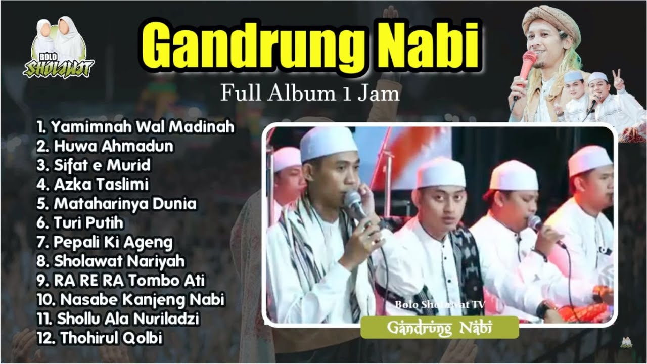 GANDRUNG NABI TERBARU Full Album 1 Jam - Audio Mantap Bas Glerr