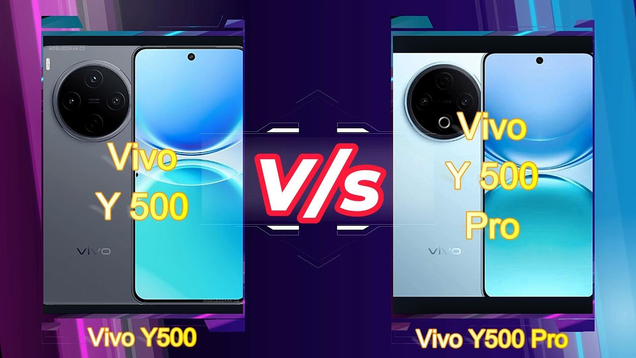 Vivo Y500 V/s Vivo Y500 Pro