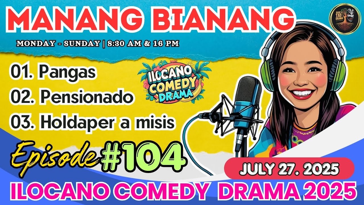 MANANG BIANANG Komedya ti Biag – Ep.104 | 