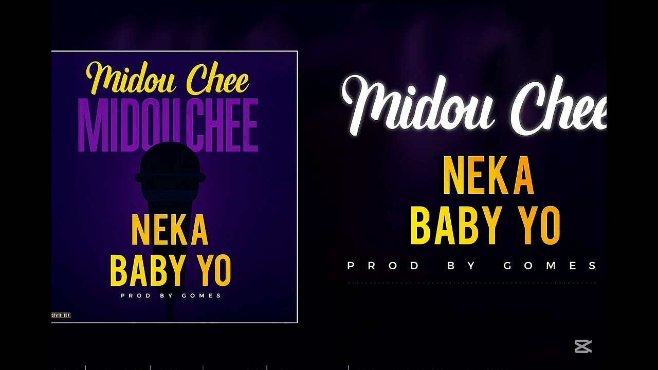 MIDOU CHEE | NEKA BABY YO | 2025