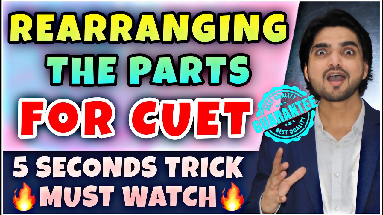 Sentence Rearrangement Tricks | FOR CUET, SSC, CAT | Para Jumbled Sentences Tricks | Dear Sir
