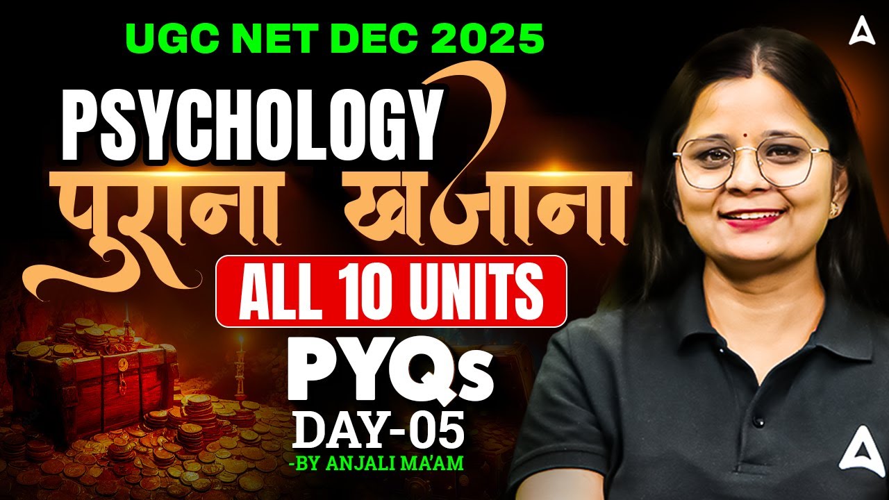 UGC NET Psychology | UGC NET Psychology Paper 2 All 10 Units PYQs By Anjali Mam